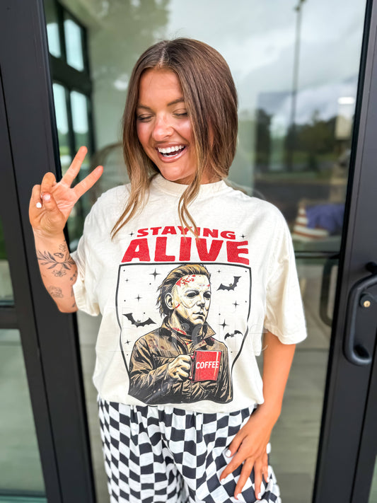 Staying Alive Tee
